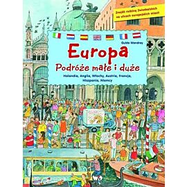 Europa. Podróże małe i duże
