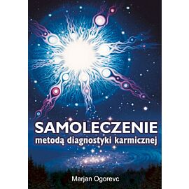 Samoleczenie metodą diagnostyki karmicznej wyd. 2