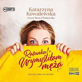 Ratunku! Wymyśliłam męża (audiobook CD)