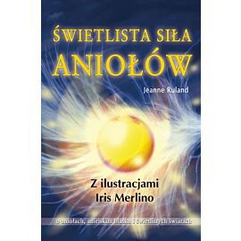 Świetlista Siła Aniołów