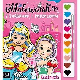 Malowanka z farbkami i pędzelkiem. Księżniczki