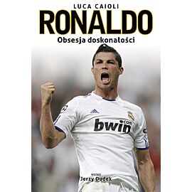 Ronaldo. Obsesja doskonałości