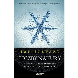 Liczby natury. Nierealna rzeczywistość matematycznej wyobraźni