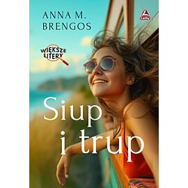 Siup i trup. Większe litery