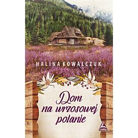 Dom na wrzosowej polanie