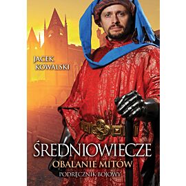 Średniowiecze. Obalanie mitów (e-book)