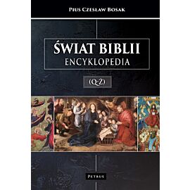 Świat Biblii. Encyklopedia (Q-Ż)