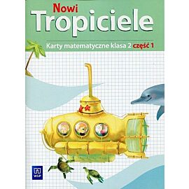 Nowi Tropiciele 2 Karty matematyczne. Część 1