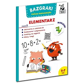 Bazgraki ćwiczą matematykę. Elementarz. Poziom 2. Kapitan Nauka