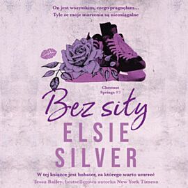 Bez siły. Chestnut Springs #3 (audiobook MP3)