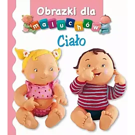 Ciało. Obrazki dla maluchów
