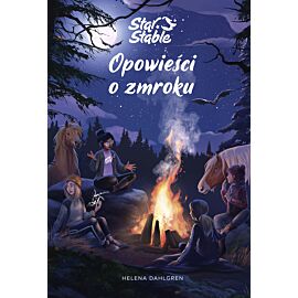 Star Stable. Opowieści o zmroku