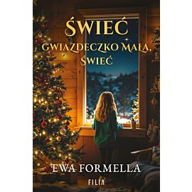 Świeć gwiazdeczko mała, świeć