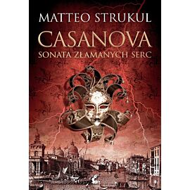 Casanova. Sonata złamanych serc