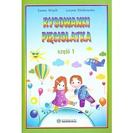 Rysowanki pięciolatka. Część 1