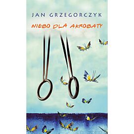 Niebo dla akrobaty OPR. MK.