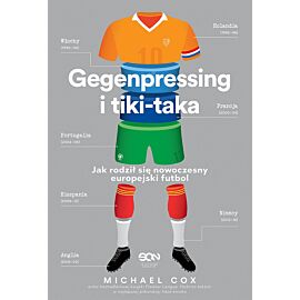 Gegenpressing i tiki-taka. Jak rodził się nowoczesny europejski futbol
