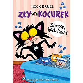 Zły Kocurek Kłopoty z kociakami
