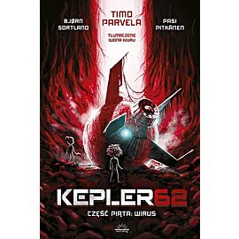 Wirus. Kepler62. Część 5