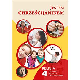 Religia Jestem chrześcijaninem karty pracy dla klasy 4 szkoła podstawowa