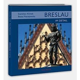 Breslau im detail / Wrocław tkwi w szczegółach (wersja niemiecka)