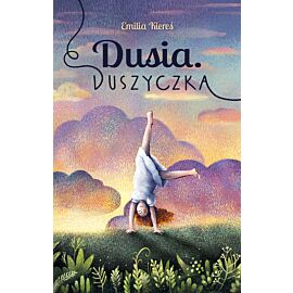 Dusia. Duszyczka