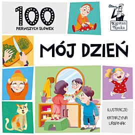 100 pierwszych słówek. Mój dzień. Kapitan Nauka