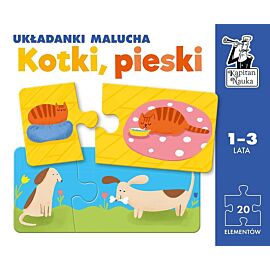 Kotki, pieski. Układanki malucha. Kapitan Nauka