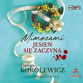 Mimozami jesień się zaczyna (audiobook CD)