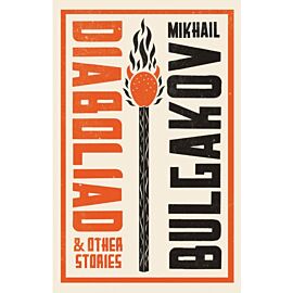 Diaboliad and Other Stories. New Translation