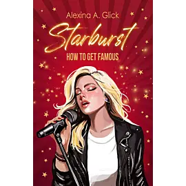 Starburst. How to get famous