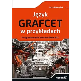 Język GRAFCET w przykładach.