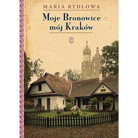 Moje Bronowice mój Kraków (e-book)