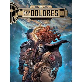 OKP Dolores - 01 - Ścieżka nowych pionierów