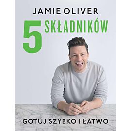 5 składników gotuj szybko i łatwo