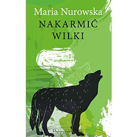 Nakarmić wilki