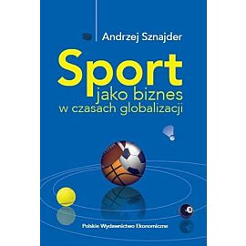 Sport jako biznes w epoce globalizacji
