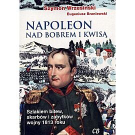 Napoleon nad Bobrem i Kwisą