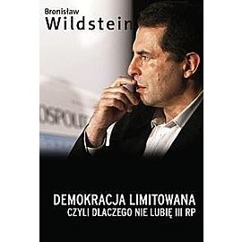 Demokracja limitowana, czyli dlaczego nie lubię III RP