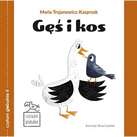 Gęś i kos. Czytanie globalne