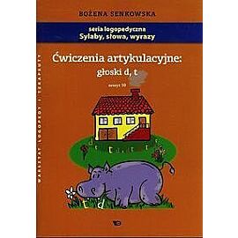 Ćwiczenia artykulacyjne głoski d t zeszyt 10