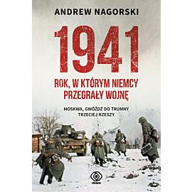 1941. Rok, w którym Niemcy przegrały wojnę