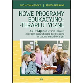 Nowe programy edukacyjno-terapeutyczne dla I etapu nauczania uczniów z niepełnosprawnością intelektualną w stopniu umiarkowanym