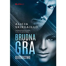 Brudna gra. Dziedzictwo (e-book)