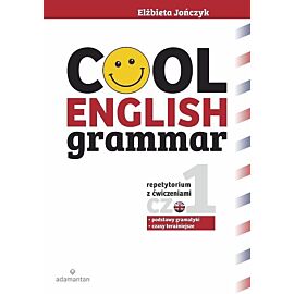 Cool English Grammar Repetytorium z ćwiczeniami. Część 1