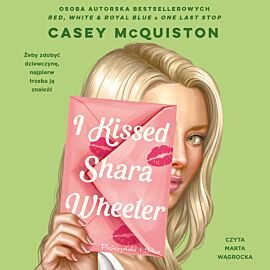 I Kissed Shara Wheeler (audiobook MP3)