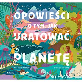 Opowieści o tym, jak uratować planetę