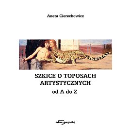 Szkice o toposach artystycznych od A do Z