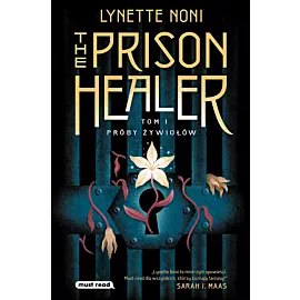 The Prison Healer. Próby żywiołów