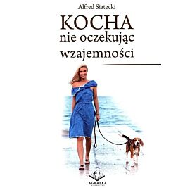 Kocha nie oczekując wzajemności